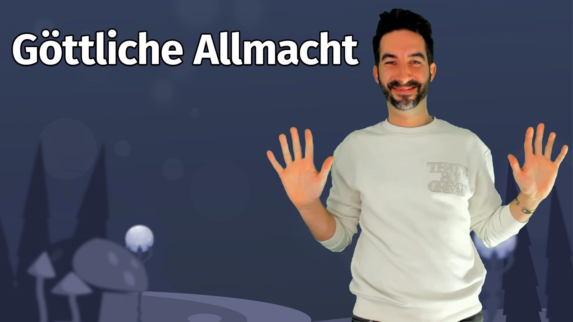 7 Göttliche Allmacht